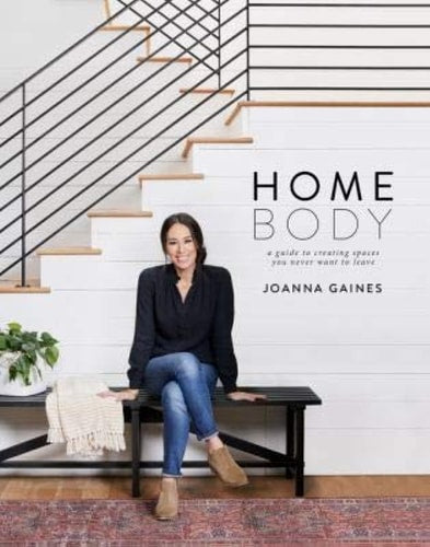 Homebody: A Guide to Creating Spaces You Never Want to Leave: Target Exclusive Edition