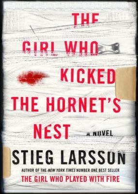 The Girl Who Kicked the Hornet's Nest (Millennium Trilogy)