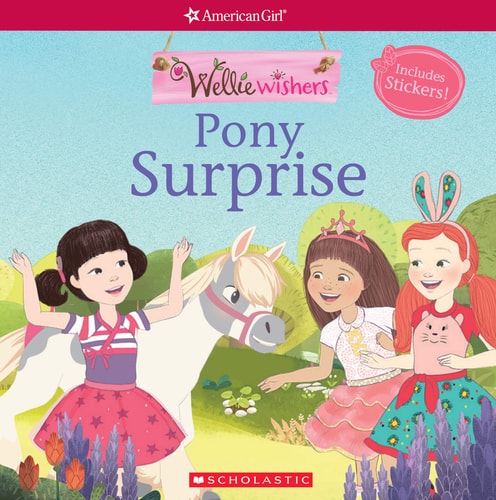 Pony Surprise (American Girl: WellieWishers Storybook with stickers)