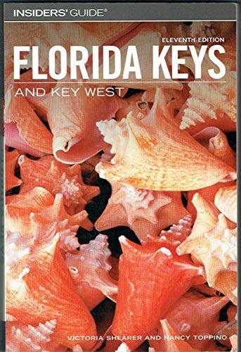 Insiders' Guide® to the Florida Keys and Key West, 11th (Insiders' Guide Series)