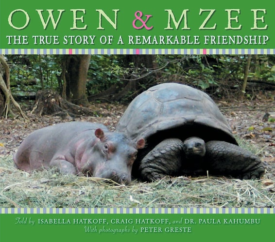 Owen & Mzee: The True Story of a Remarkable Friendship