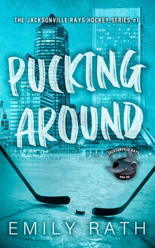 Pucking Around A Why Choose Hockey Romance