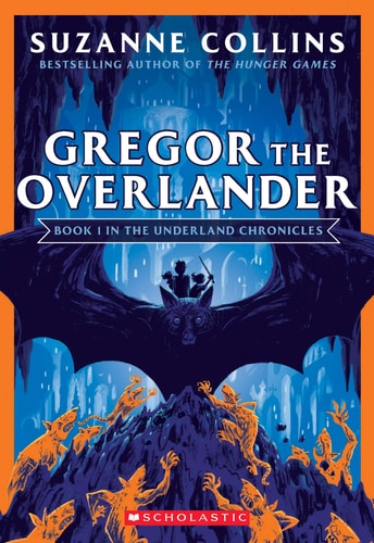 Gregor the Overlander (The Underland Chronicles #1: New Edition) (1)