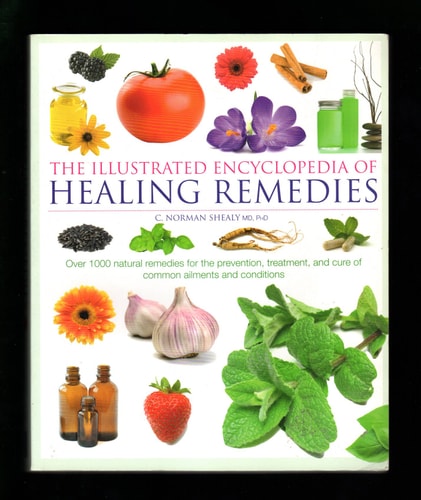 Illustrated Encyclopedia of Healing Remedies