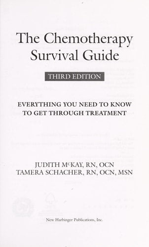 The Chemotherapy Survival Guide: Everything You Need to Know to Get Through Treatment