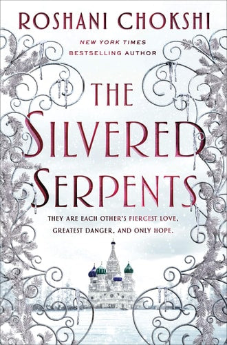 The Silvered Serpents (The Gilded Wolves, 2)