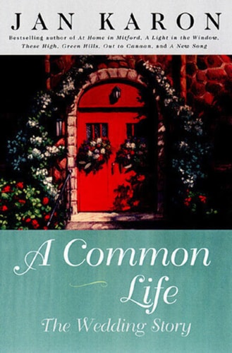 A Common Life: The Wedding Story (Mitford)