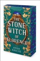 The Stone Witch of Florence A Novel