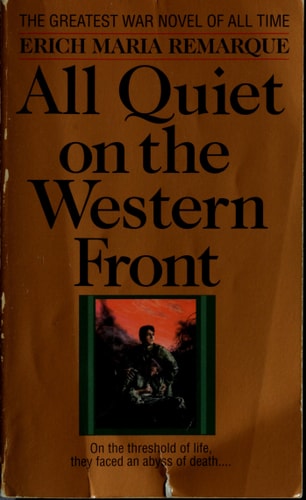 All Quiet on the Western Front: A Novel