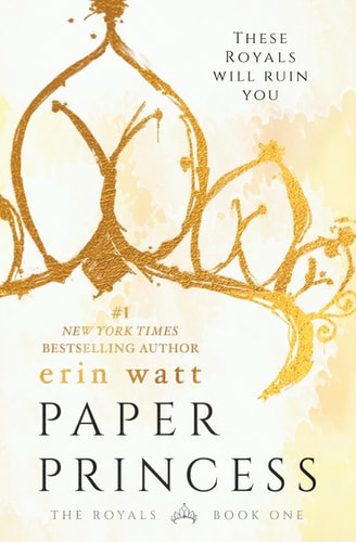 Paper Princess: A Novel (The Royals, 1)