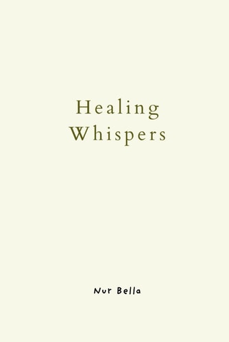 Healing Whispers