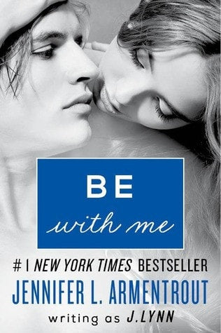 Be with Me: A Novel (Wait for You Saga, 2)