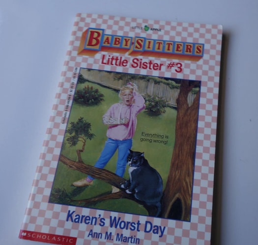 Karen's Worst Day (Baby-Sitters Little Sister, No. 3)