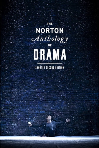 The Norton Anthology of Drama