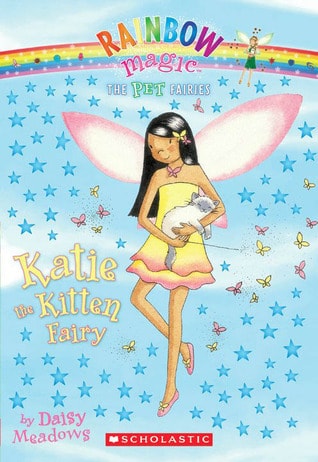 Katie, the Kitten Fairy (Rainbow Magic, Pet Fairies, No. 1)