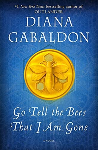 Go Tell the Bees That I Am Gone A Novel