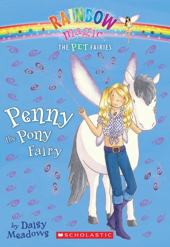 Penny the Pony Fairy (Pet Fairies, No. 7)