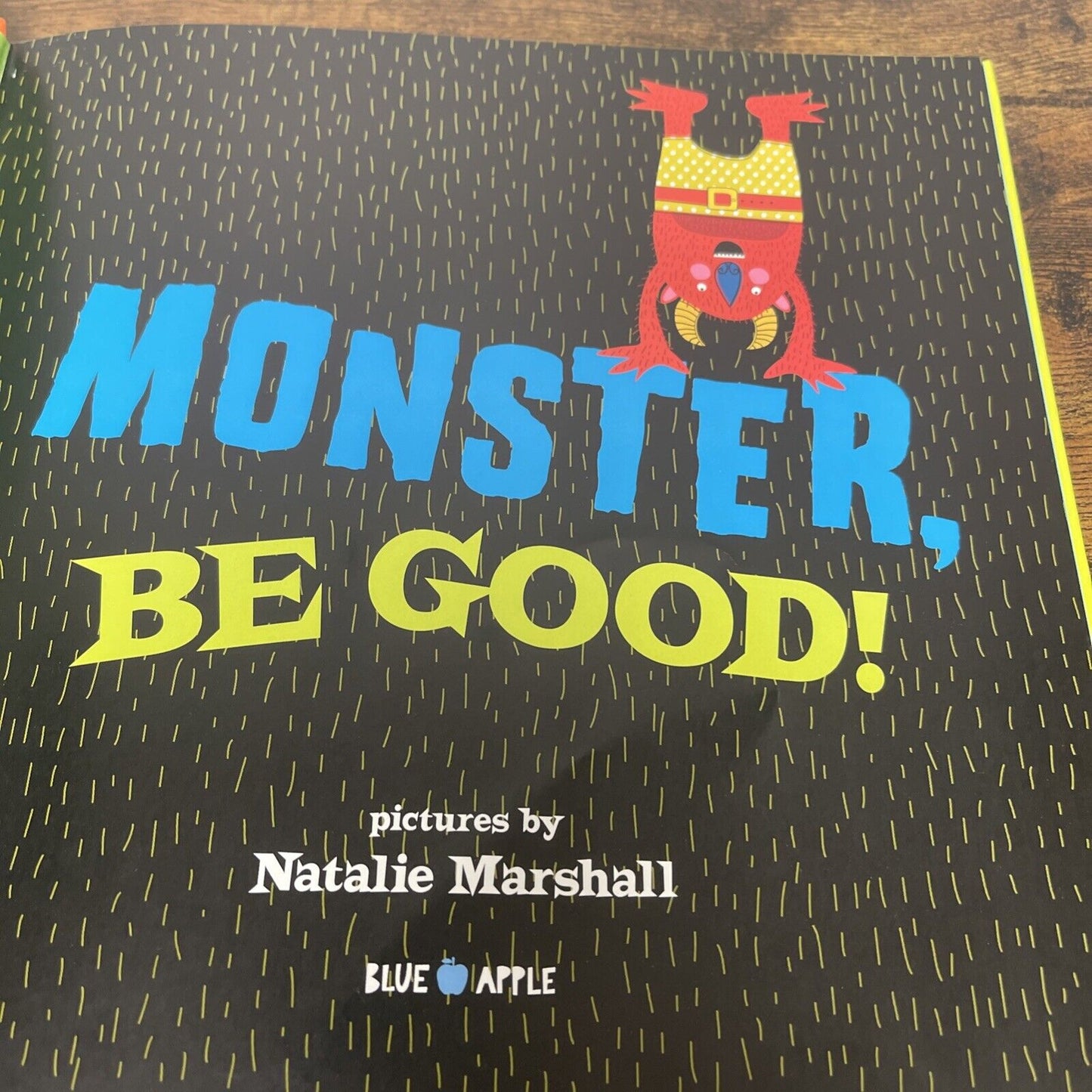 Monster, Be Good! - Hardcover - Like New