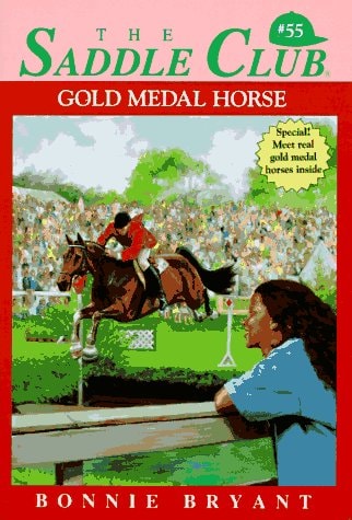 Gold Medal Horse (The Saddle Club, Book 55)