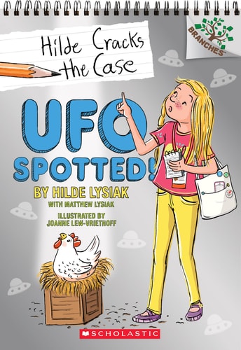 UFO Spotted : A Branches Book (Hilde Cracks the Case 4) (Hilde Cracks the Case)