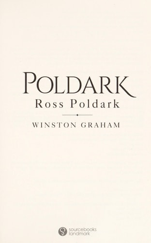Ross Poldark: A Novel of Cornwall, 1783-1787 (The Poldark Saga, 1)