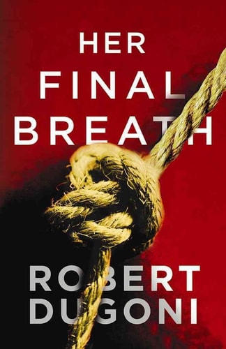 Her Final Breath (Tracy Crosswhite, 2)