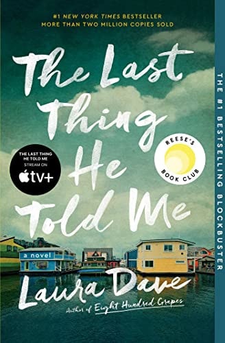 The Last Thing He Told Me: A Novel