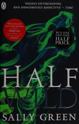 Half Wild (The Half Bad Trilogy)