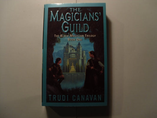 The Magicians' Guild (The Black Magician Trilogy, Book 1) (Black Magician Trilogy, 1)