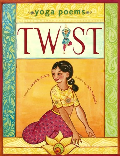 Twist: Yoga Poems