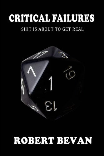 Critical Failures (Caverns and Creatures)