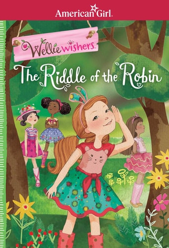 The Riddle of the Robin (American Girl: Welliewishers)