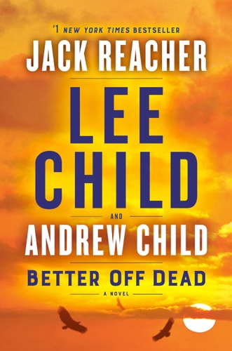 Better Off Dead A Jack Reacher Novel