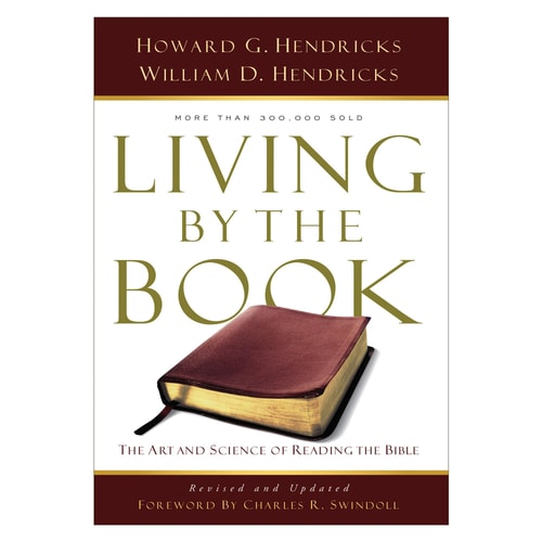 Living By the Book: The Art and Science of Reading the Bible