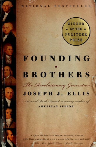Founding Brothers: The Revolutionary Generation