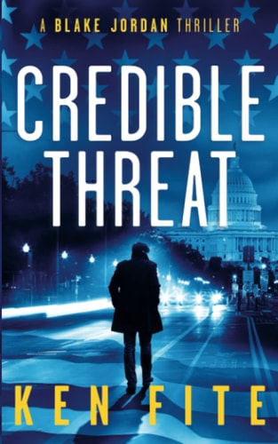 Credible Threat A Blake Jordan Thriller