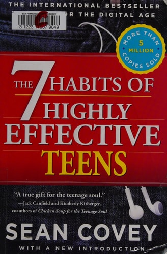 The 7 Habits of Highly Effective Teens