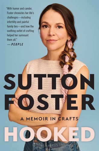 Hooked A Memoir in Crafts