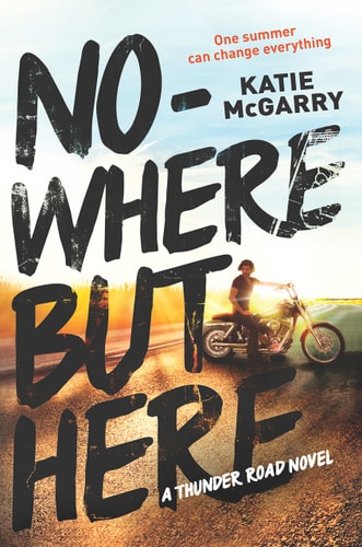 Nowhere but Here (Thunder Road)