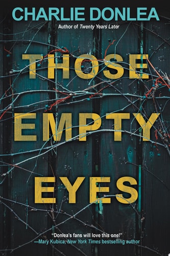 Those Empty Eyes A Chilling Novel of Suspense with a Shocking Twist