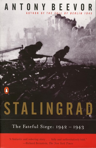 Stalingrad The Fateful Siege: 1942-1943
