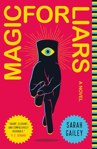 Magic for Liars A Novel