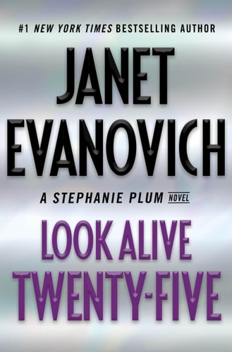 Look Alive Twenty-five A Stephanie Plum Novel