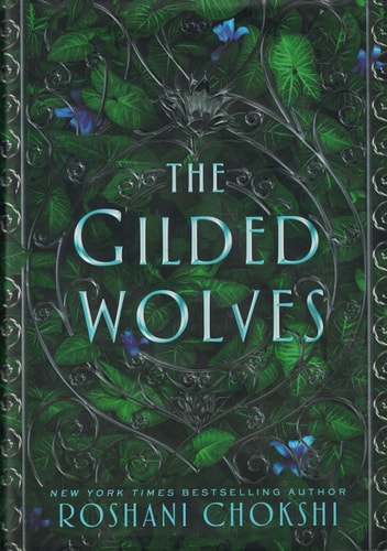 The Gilded Wolves: A Novel