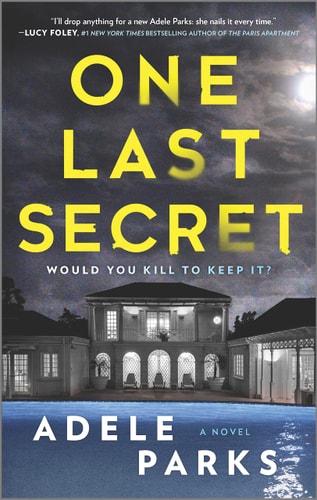 One Last Secret A Domestic Thriller Novel