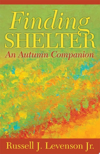Finding Shelter An Autumn Companion