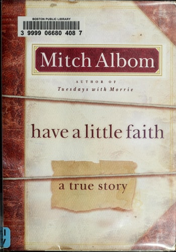 Have a Little Faith: A True Story