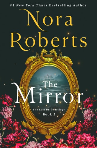 The Mirror: The Lost Bride Trilogy, Book 2 (The Lost Bride Trilogy, 2)