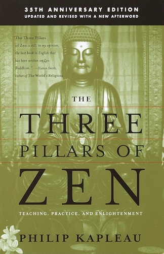 Three Pillars of Zen Teaching Practice & Enlightenment