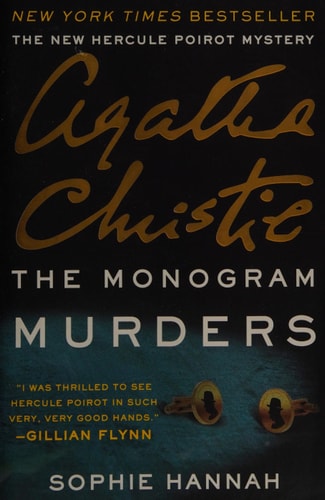 The Monogram Murders: A New Hercule Poirot Mystery
